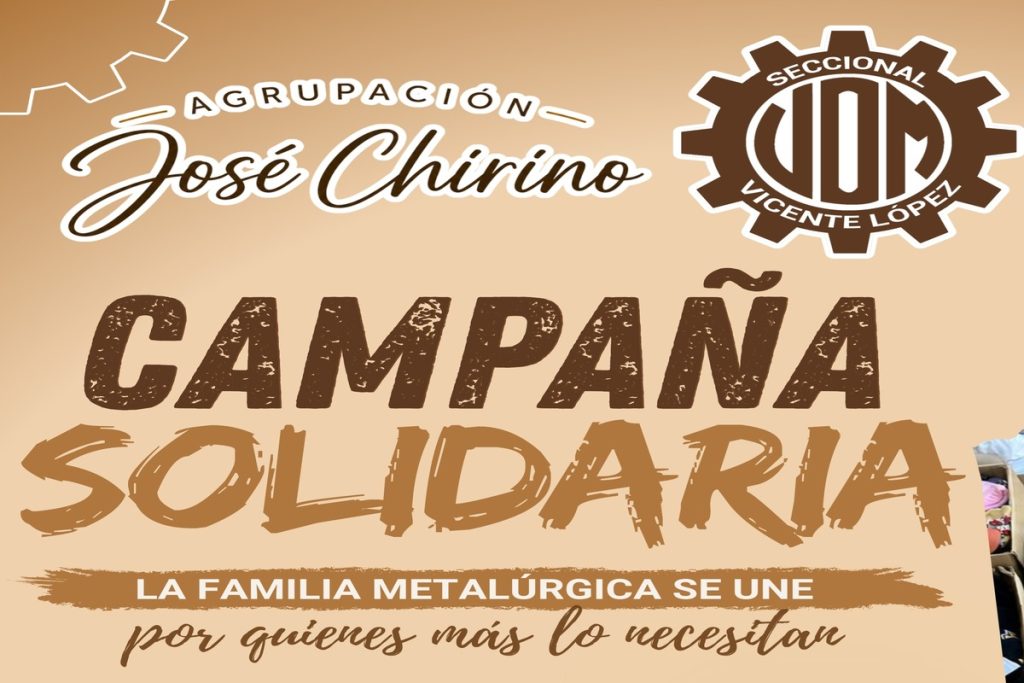 Afiche de la Campaña Solidaria de la Agrupación José Chirino y la UOM Seccional Vicente López